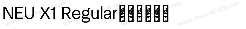 NEU X1 Regular字体转换